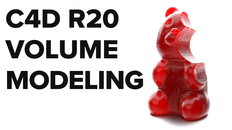 New in Cinema 4D R20: Create Complex Organic Models from Simple Shapes with Volume Modeling
