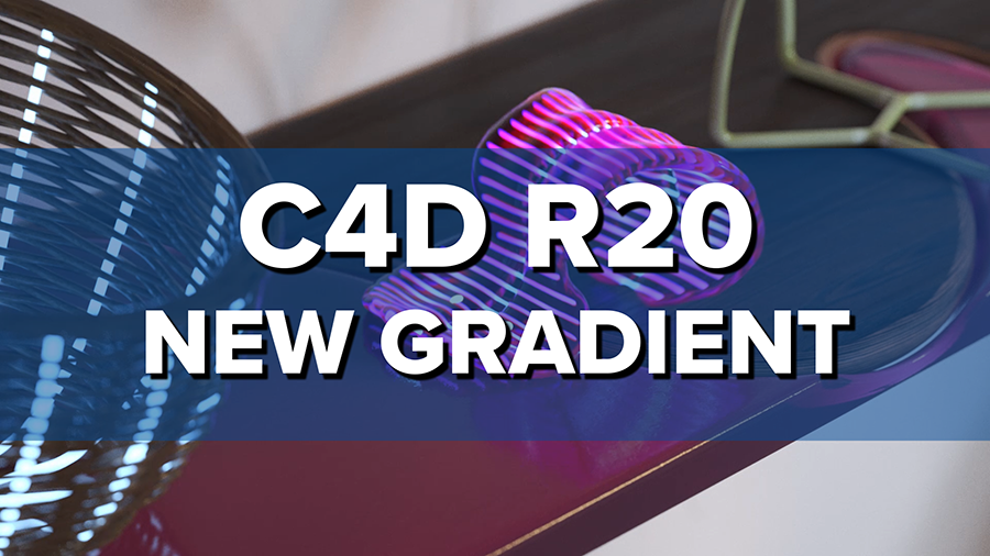 New in Cinema 4D R20: Gradient Enhancements